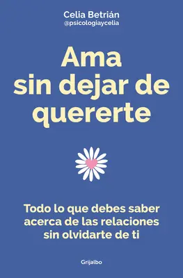 AMA Sin Dejar de Quererte / Amare senza smettere di amare se stessi - AMA Sin Dejar de Quererte / Love Without Stop Loving Yourself