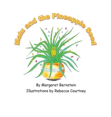 Malu e il seme dell'ananas - Malu and the Pineapple Seed