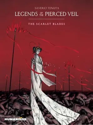 Leggende del Velo Trafitto: Le Lame Scarlatte - Legends of the Pierced Veil: The Scarlet Blades