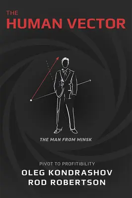 Il vettore umano: Il perno della redditività - The Human Vector: Pivot to Profitability