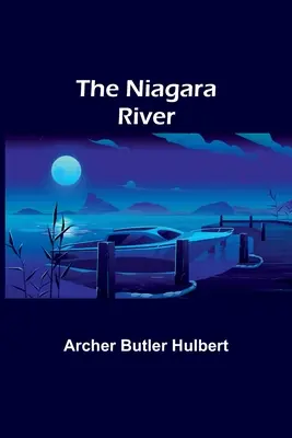 Il fiume Niagara - The Niagara River