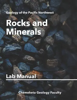 Rocce e minerali: Manuale di laboratorio di geologia - Rocks and Minerals: Geology Lab Manual