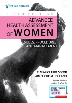 Valutazione avanzata della salute delle donne: Competenze, procedure e gestione - Advanced Health Assessment of Women: Skills, Procedures, and Management
