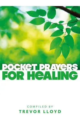 Preghiere tascabili per la guarigione - Pocket Prayers for Healing