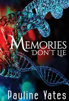 I ricordi non mentono - Memories Don't Lie