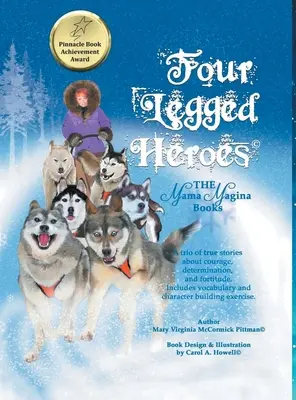 Eroi a quattro zampe: i libri di Mama Magina - Four-Legged Heroes: The Mama Magina Books