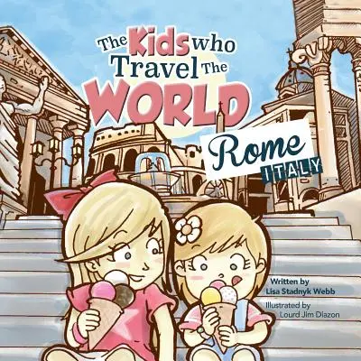 I ragazzi che viaggiano per il mondo: Roma - The Kids Who Travel the World: Rome