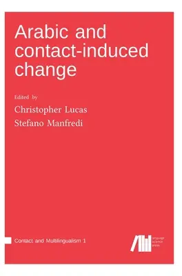 L'arabo e il cambiamento indotto dal contatto - Arabic and contact-induced change