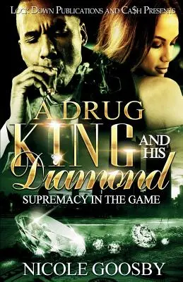 Il re della droga e il suo diamante: La supremazia nel gioco - A Drug King and His Diamond: Supremacy in the Game