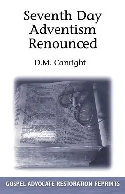 L'avventismo del settimo giorno rinunciato - Seventh Day Adventism Renounced