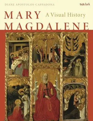 Maria Maddalena: Una storia visiva - Mary Magdalene: A Visual History