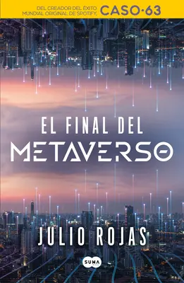 El Final del Metaverso / La fine del metaverso - El Final del Metaverso / The End of the Metaverse