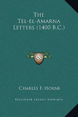Le Lettere di Tel-el-Amarna (1400 a.C.) - The Tel-el-Amarna Letters (1400 B.C.)