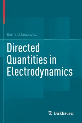 Quantità dirette in elettrodinamica - Directed Quantities in Electrodynamics