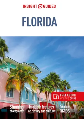 Insight Guides Florida (Guida di viaggio con eBook gratuito) - Insight Guides Florida (Travel Guide with Free Ebook)