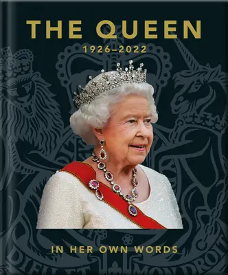 La regina: nelle sue parole - The Queen: In Her Own Words