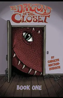Il drago nell'armadio, libro primo - The Dragon in The Closet, Book One
