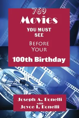 769 film da vedere prima del tuo 100° compleanno - 769 Movies You Must See Before Your 100th Birthday