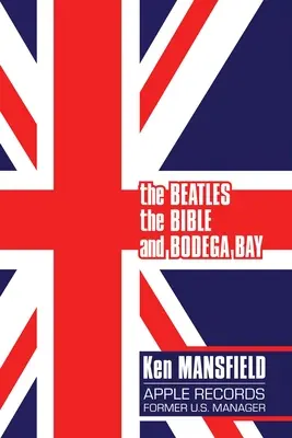 I Beatles, la Bibbia e Bodega Bay: Una strada lunga e tortuosa - The Beatles, the Bible and Bodega Bay: A Long and Winding Road
