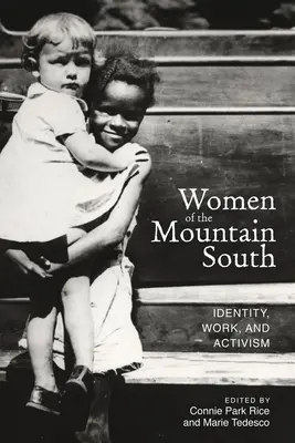 Donne del Sud montano: Identità, lavoro e attivismo - Women of the Mountain South: Identity, Work, and Activism