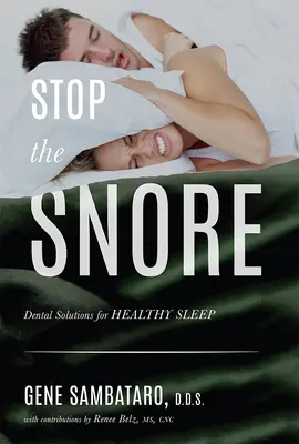 Stop al russare: Soluzioni dentali per un sonno sano - Stop the Snore: Dental Solutions for Healthy Sleep