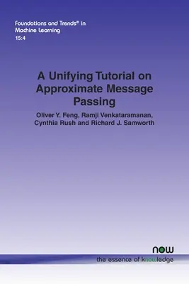 Un tutorial unificante sul passaggio di messaggi approssimati - A Unifying Tutorial on Approximate Message Passing