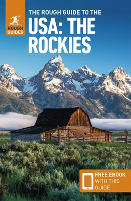 La Guida Rough agli Stati Uniti: le Montagne Rocciose (Guida compatta con e-book gratuito) - The Rough Guide to the Usa: The Rockies (Compact Guide with Free Ebook)
