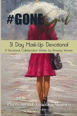 #Gone Girl 31 giorni di maschere - #Gone Girl 31 Day Mask-Up Devotional