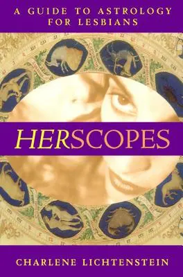Herscopes: Guida all'astrologia per lesbiche (originale) - Herscopes: A Guide to Astrology for Lesbians (Original)
