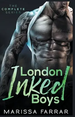 I ragazzi inchiostrati di Londra: la serie completa - London Inked Boys: The Complete Series