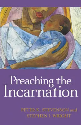 Predicare l'incarnazione - Preaching the Incarnation