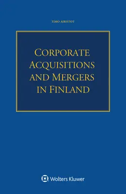 Acquisizioni e fusioni aziendali in Finlandia - Corporate Acquisitions and Mergers in Finland