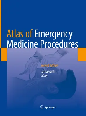 Atlante delle procedure di medicina d'urgenza - Atlas of Emergency Medicine Procedures