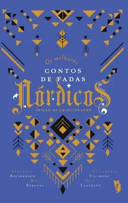 I più bei racconti delle feste norvegesi - Os melhores Contos de Fadas Nrdicos