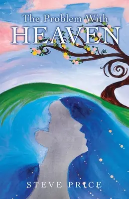 Il problema del paradiso - The Problem With Heaven