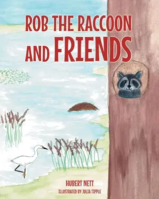 Rob Raccoon e i suoi amici - Rob Raccoon and Friends