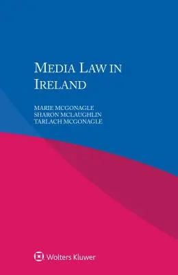 Legge sui media in Irlanda - Media Law in Ireland