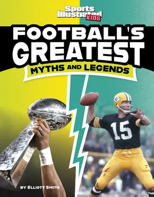 I più grandi miti e leggende del calcio - Football's Greatest Myths and Legends