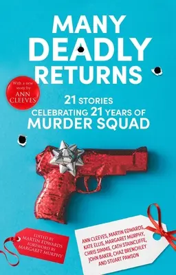 Molti ritorni mortali: 21 storie per celebrare i 21 anni di Murder Squad - Many Deadly Returns: 21 Stories Celebrating 21 Years of Murder Squad