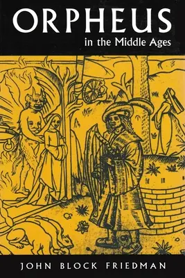 Orfeo nel Medioevo - Orpheus in Middle Ages