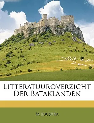 La letteratura delle Bataklanden - Litteratuuroverzicht Der Bataklanden