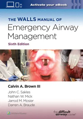 Il manuale di Walls per la gestione delle vie aeree d'emergenza - The Walls Manual of Emergency Airway Management