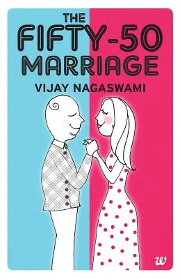 Il matrimonio 50-50 - The Fifty-50 Marriage