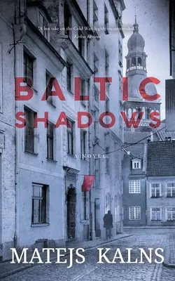 Ombre baltiche - Baltic Shadows