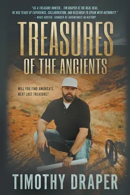 Tesori degli antichi: La ricerca delle fortune perdute d'America - Treasures of the Ancients: The Search for America's Lost Fortunes