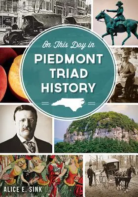 In questo giorno nella storia della Triade piemontese - On This Day in Piedmont Triad History
