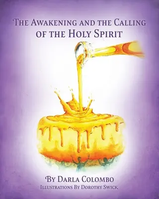 Il risveglio e la chiamata dello Spirito Santo - The Awakening and the Calling of the Holy Spirit