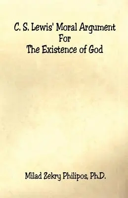 C. L'argomentazione morale di S. Lewis a favore dell'esistenza di Dio - C. S. Lewis' Moral Argument for the Existence of God