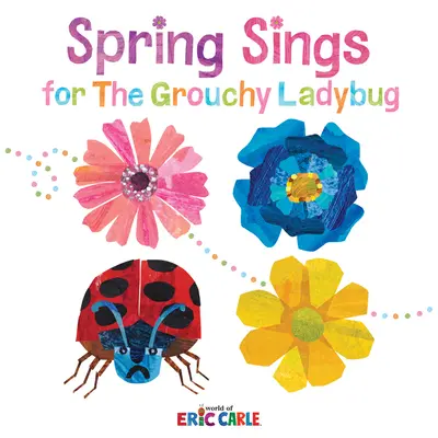 Canti di primavera per la coccinella brontolona - Spring Sings for the Grouchy Ladybug