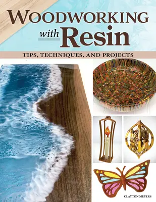 Lavorare il legno con la resina: Consigli, tecniche e progetti - Woodworking with Resin: Tips, Techniques, and Projects